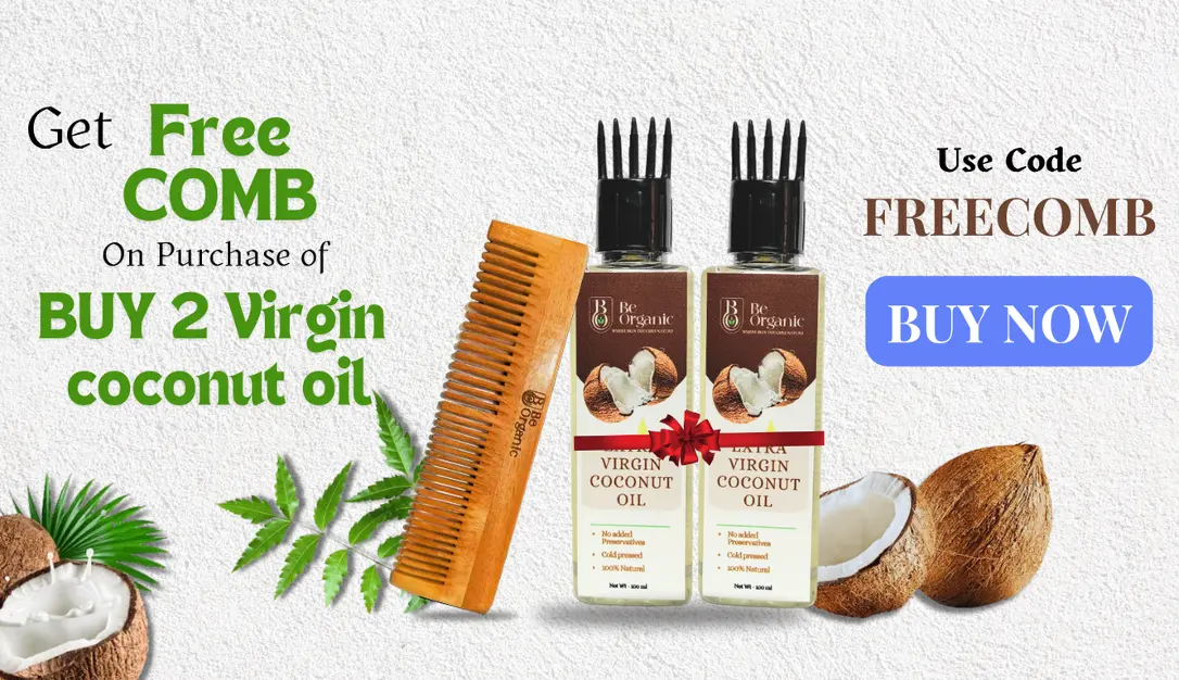 Free Comb on purchase of  combo virgin coconut oil